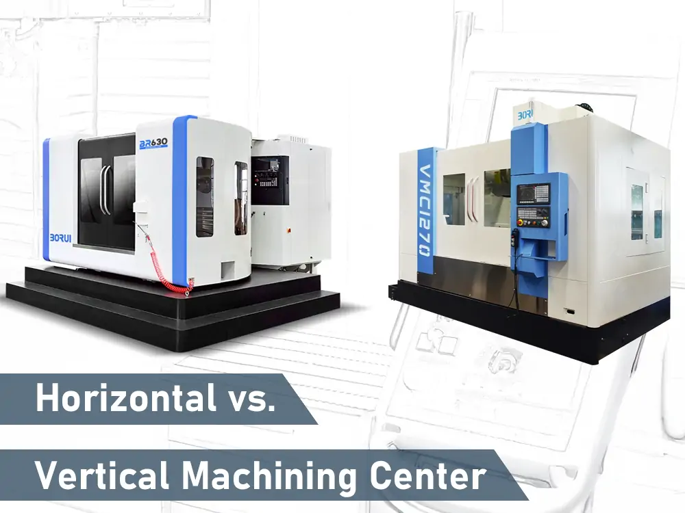 cnc machining center vertical vs horizontal